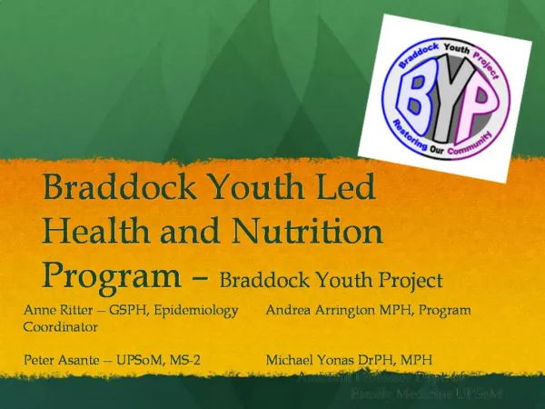 Braddock Youth Led Health and Nutrition Program Braddock Youth Project
