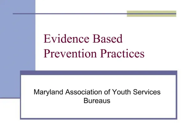 Evidence Based Prevention Practices