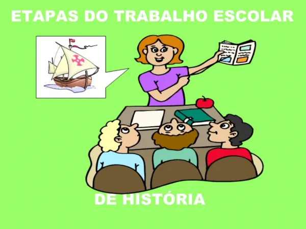 ETAPAS DO TRABALHO ESCOLAR