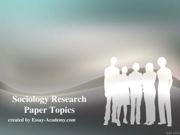 Sociology Research Paper Topics