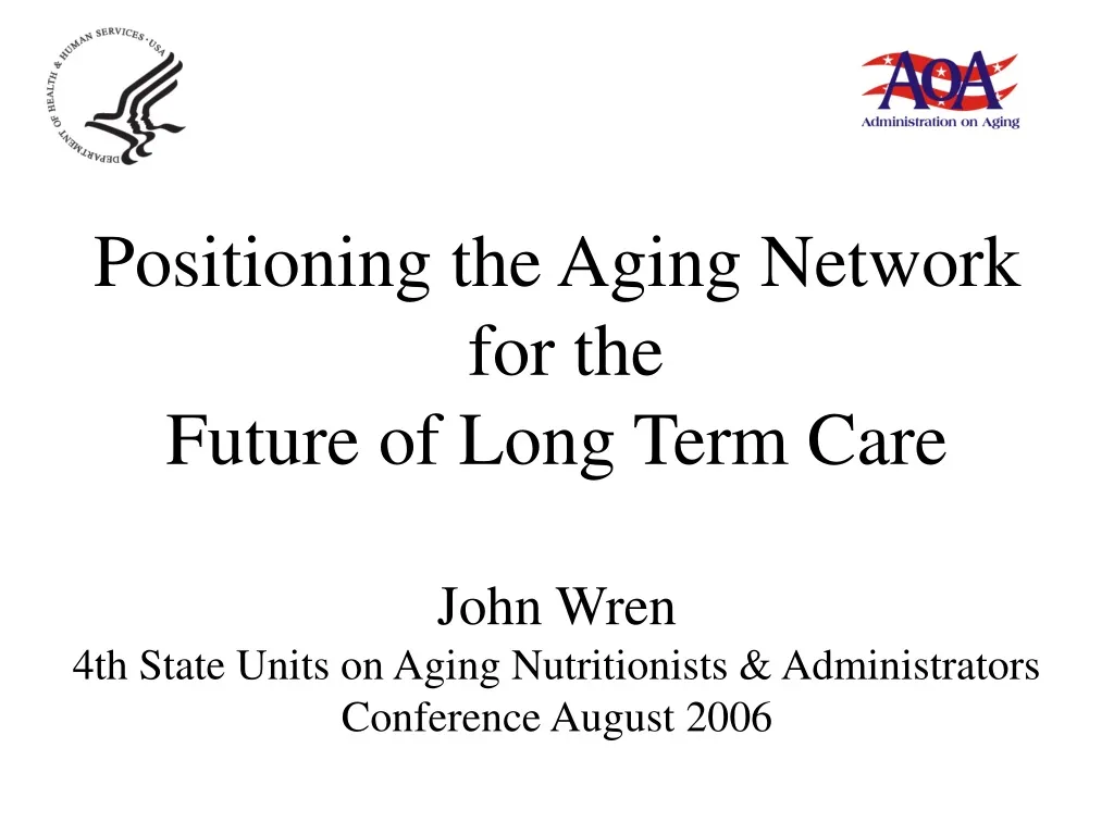 positioning the aging network for the future