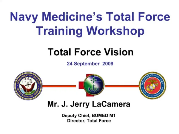 Navy Medicine s Total Force Training Workshop