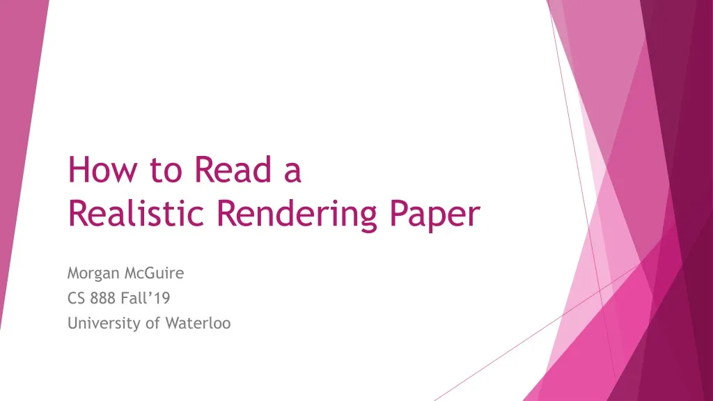 how to read a realistic rendering paper