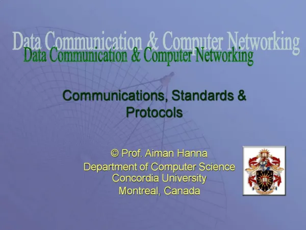 Communications, Standards Protocols