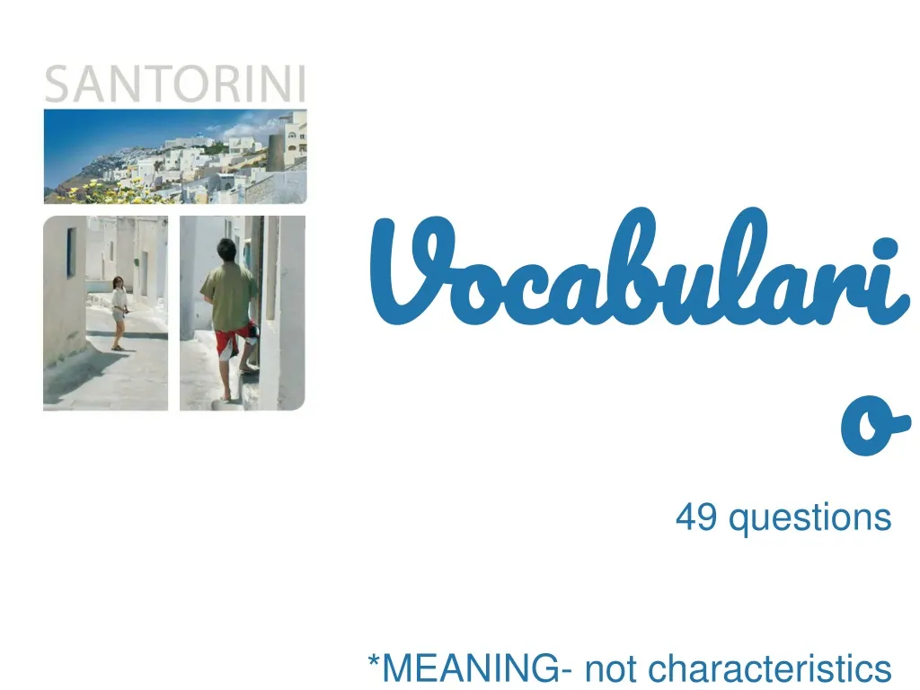 vocabulario 49 questions meaning
