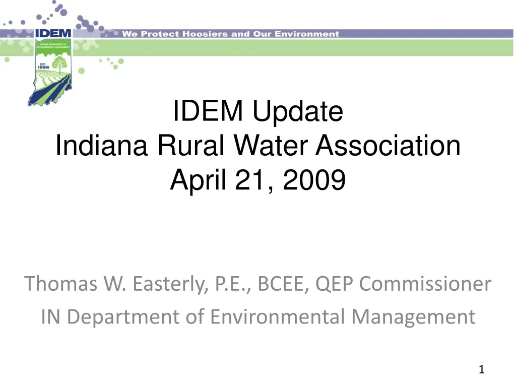 idem update indiana rural water association april 21 2009