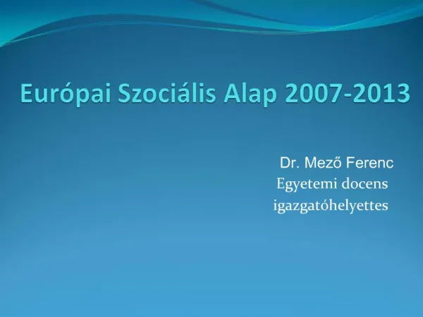 Eur pai Szoci lis Alap 2007-2013