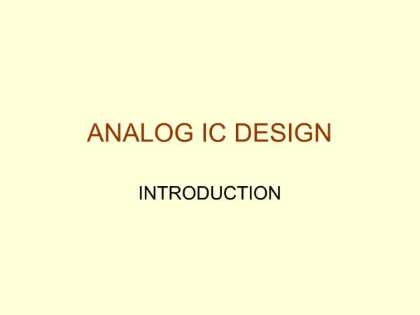 ANALOG IC DESIGN