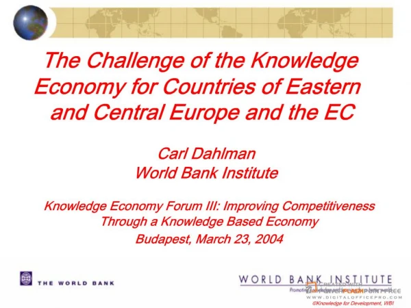 The Challenge of the Knowledge Economy for Countries of Eastern and Central Europe and the EC