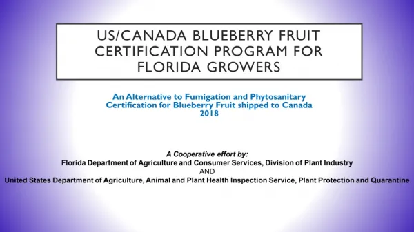 US/CANADA BLUEBERRY FRUIT CERTIFICATION PROGRAM FOR FLORIDA GROWERS