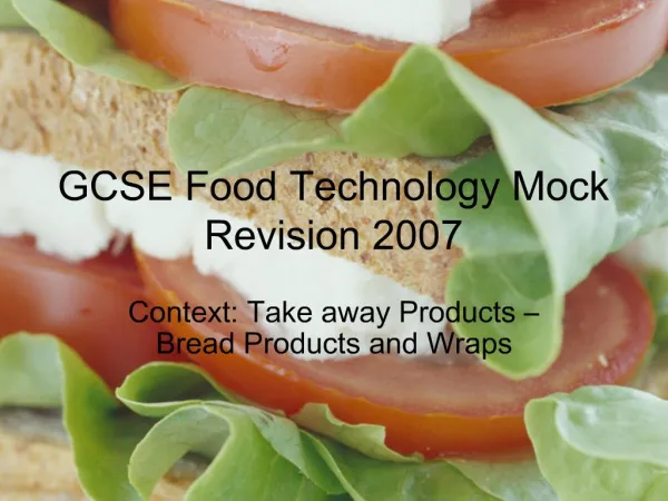 GCSE Food Technology Mock Revision 2007