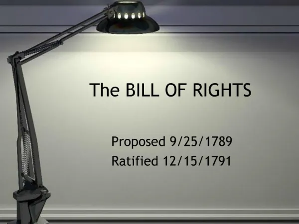 The BILL OF RIGHTS