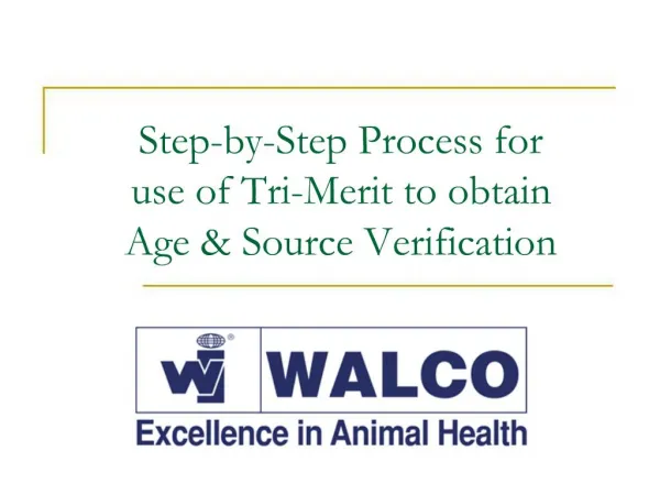 Step-by-Step Process for use of Tri-Merit to obtain Age Source Verification