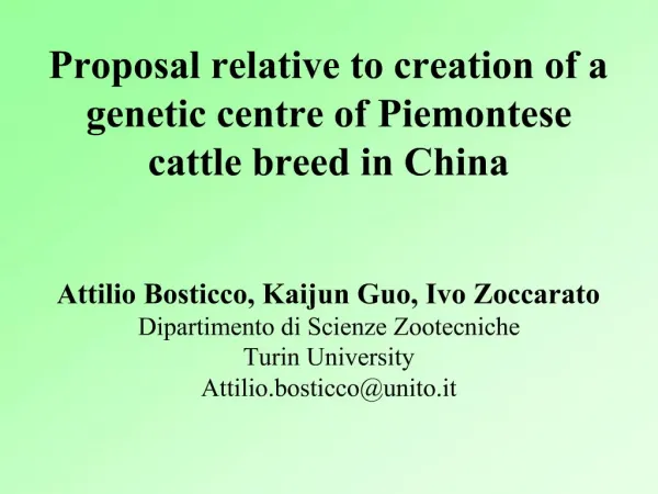 Proposal relative to creation of a genetic centre of Piemontese cattle breed in China