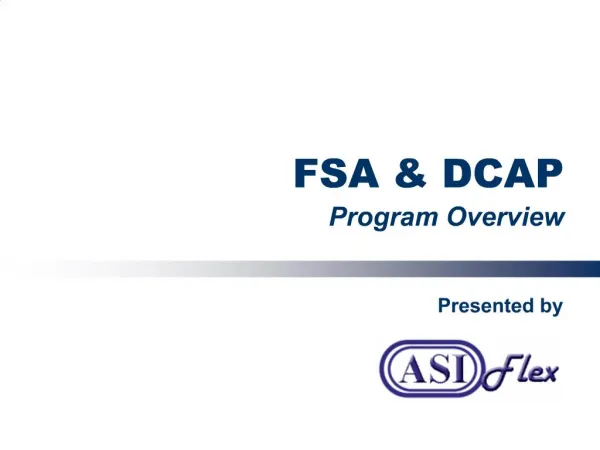 FSA DCAP Program Overview