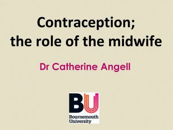 Contraception; the role of the midwife