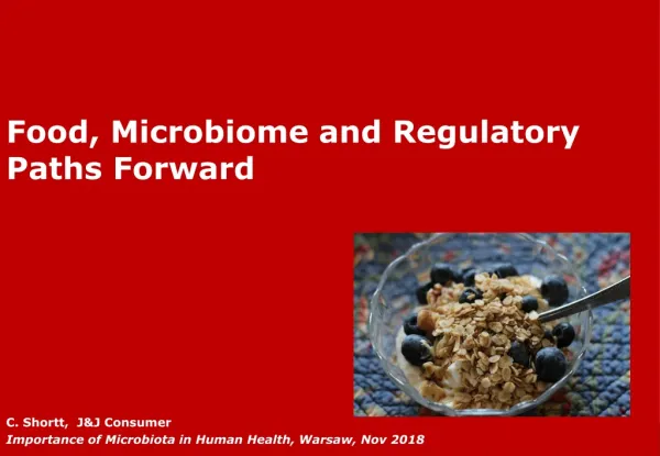 Food, Microbiome and Regulatory Paths Forward
