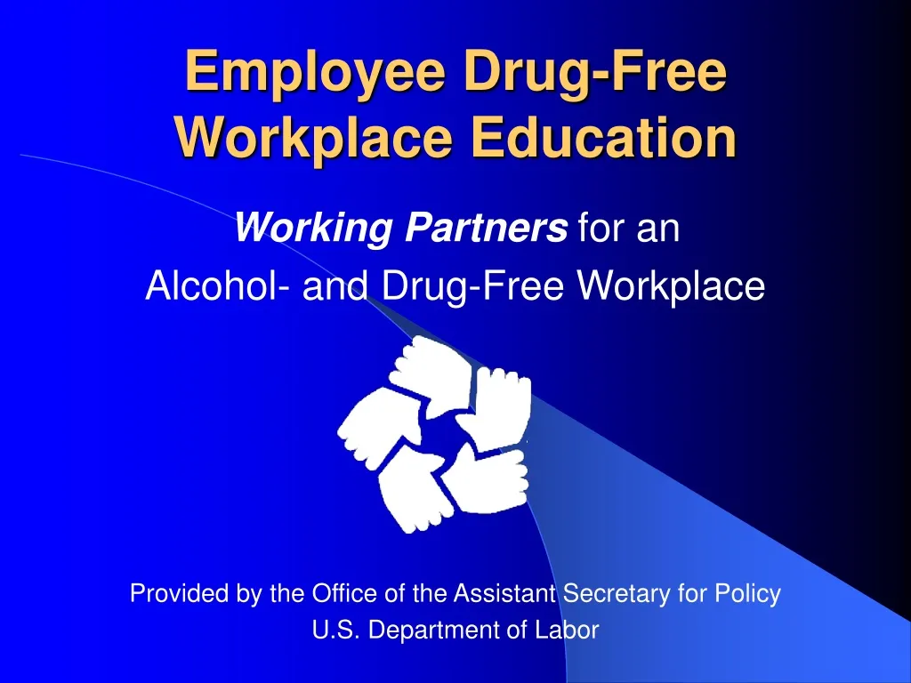 employee drug free workplace education