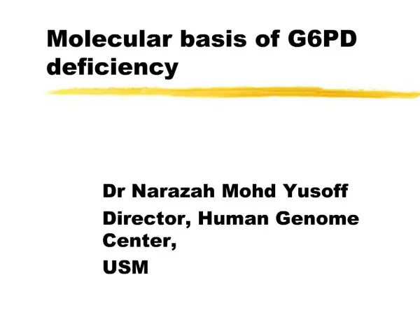 Molecular basis of G6PD deficiency
