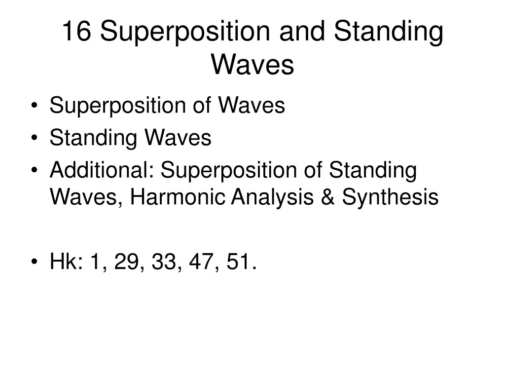 16 superposition and standing waves