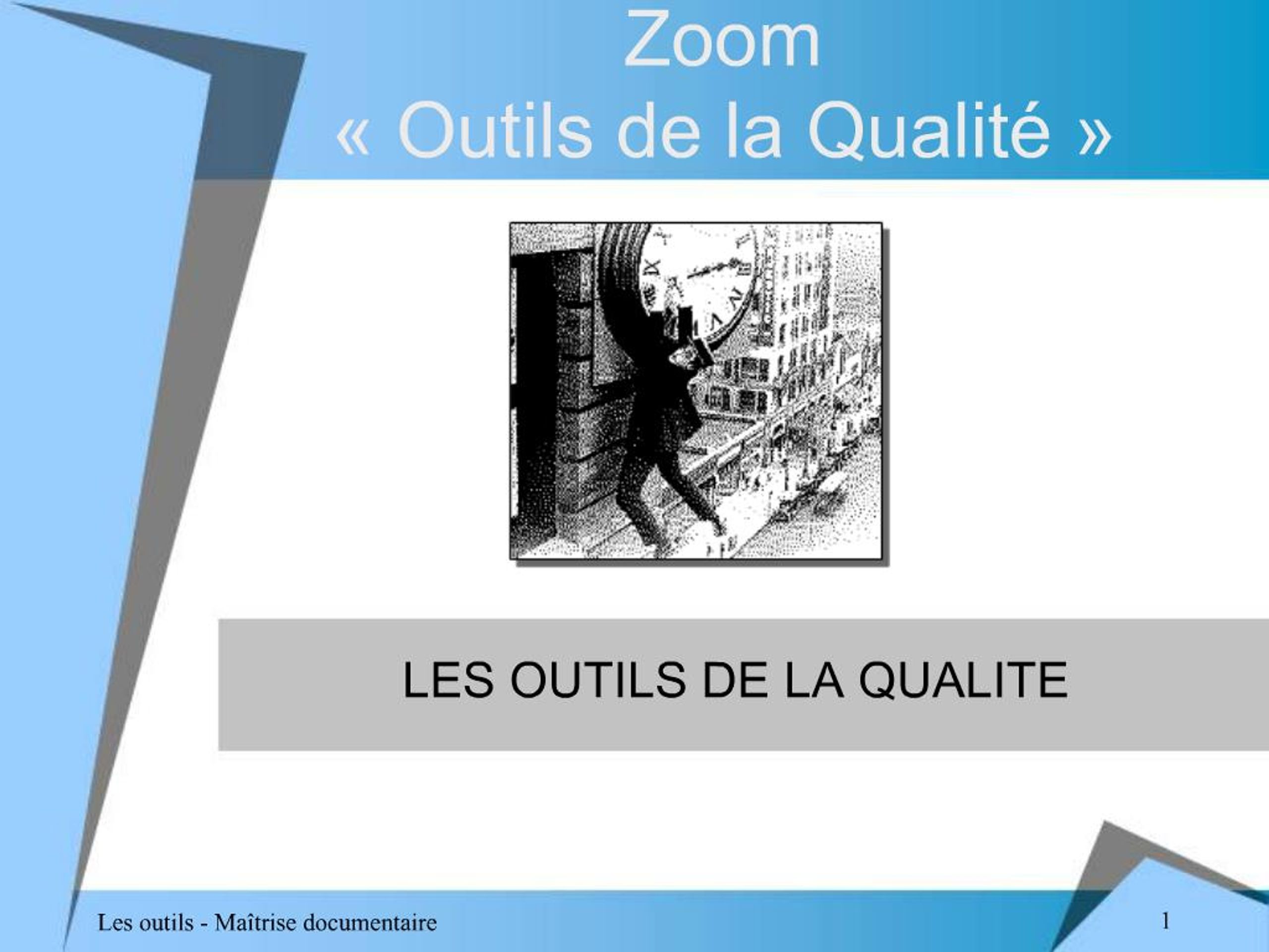 PPT - Zoom Outils de la Qualit PowerPoint Presentation, free download ...