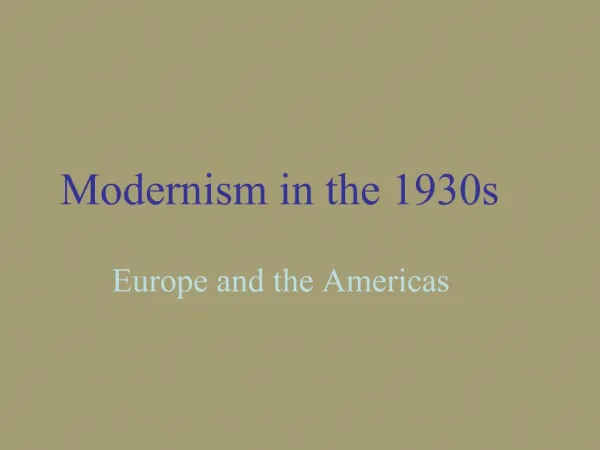 Modernism in the 1930s