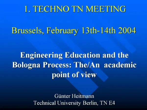 1. TECHNO TN MEETING Brussels, February 13th-14th 2004
