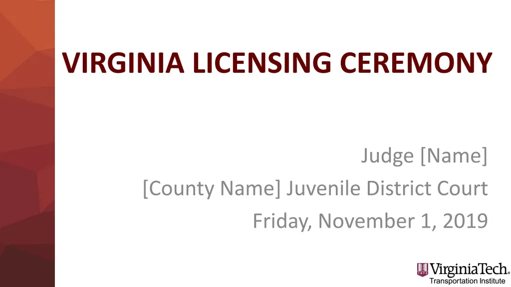 virginia licensing ceremony