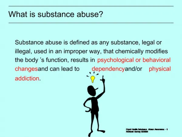 What is substance abuse