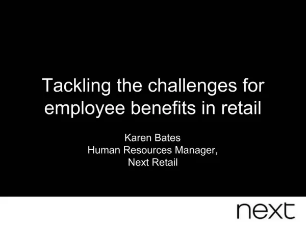 Tackling the challenges for employee benefits in retail