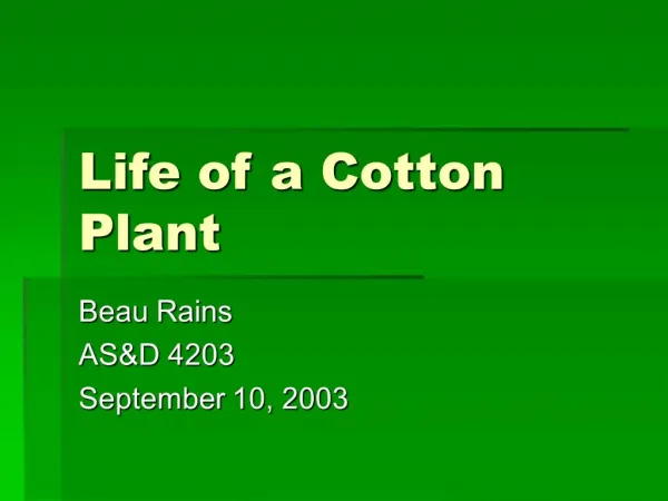 Life of a Cotton Plant