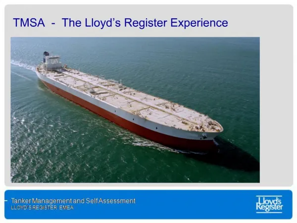 TMSA - The Lloyd s Register Experience