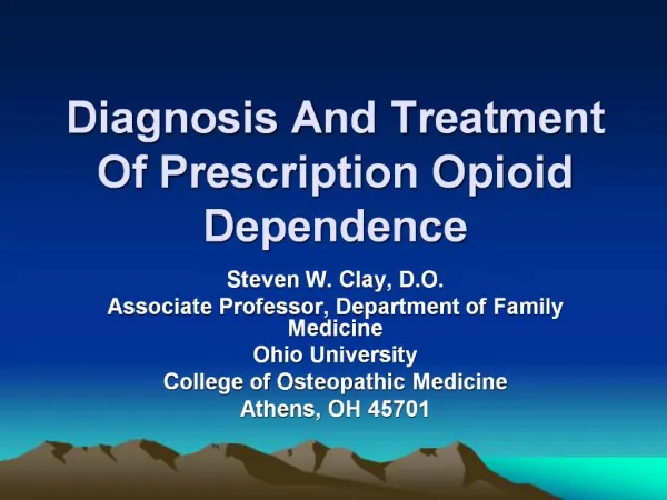 Diagnosis And Treatment Of Prescription Opioid Dependence