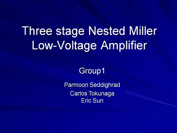 Three stage Nested Miller Low-Voltage Amplifier