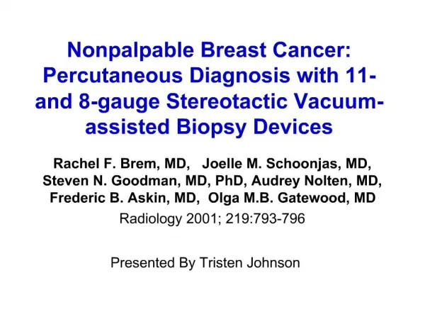 Nonpalpable Breast Cancer: Percutaneous Diagnosis with 11- and 8-gauge Stereotactic Vacuum-assisted Biopsy Devices