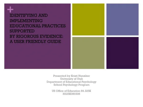 IDENTIFYING AND IMPLEMENTING EDUCATIONAL PRACTICES SUPPORTED BY RIGOROUS EVIDENCE: A USER FRIENDLY GUIDE