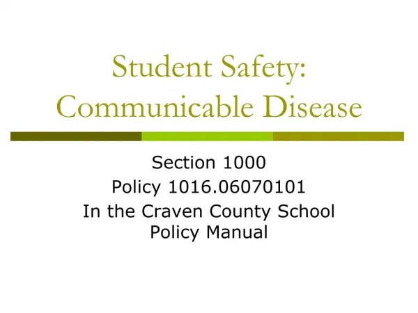 Student Safety: Communicable Disease