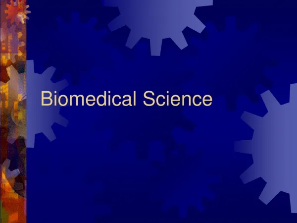 Biomedical Science