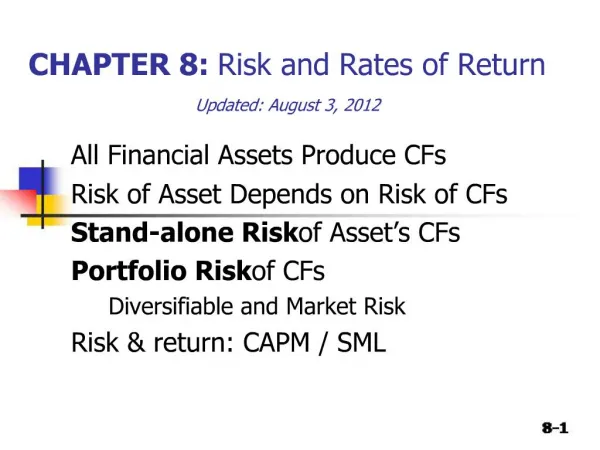 CHAPTER 8: Risk and Rates of Return Updated: August 3, 2012