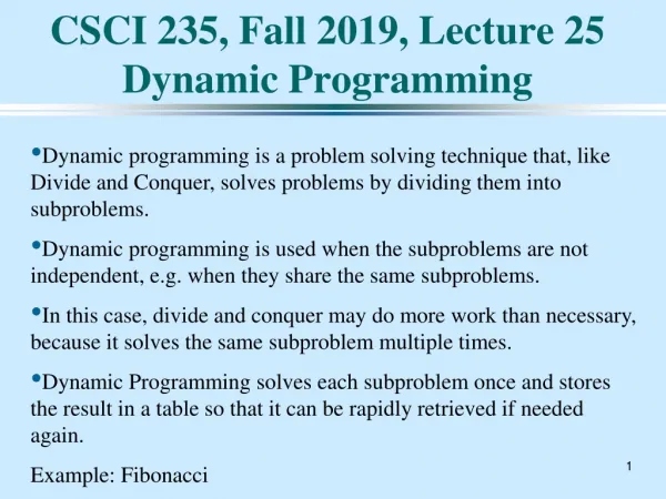 CSCI 235 , Fall 2019, Lecture 25 Dynamic Programming