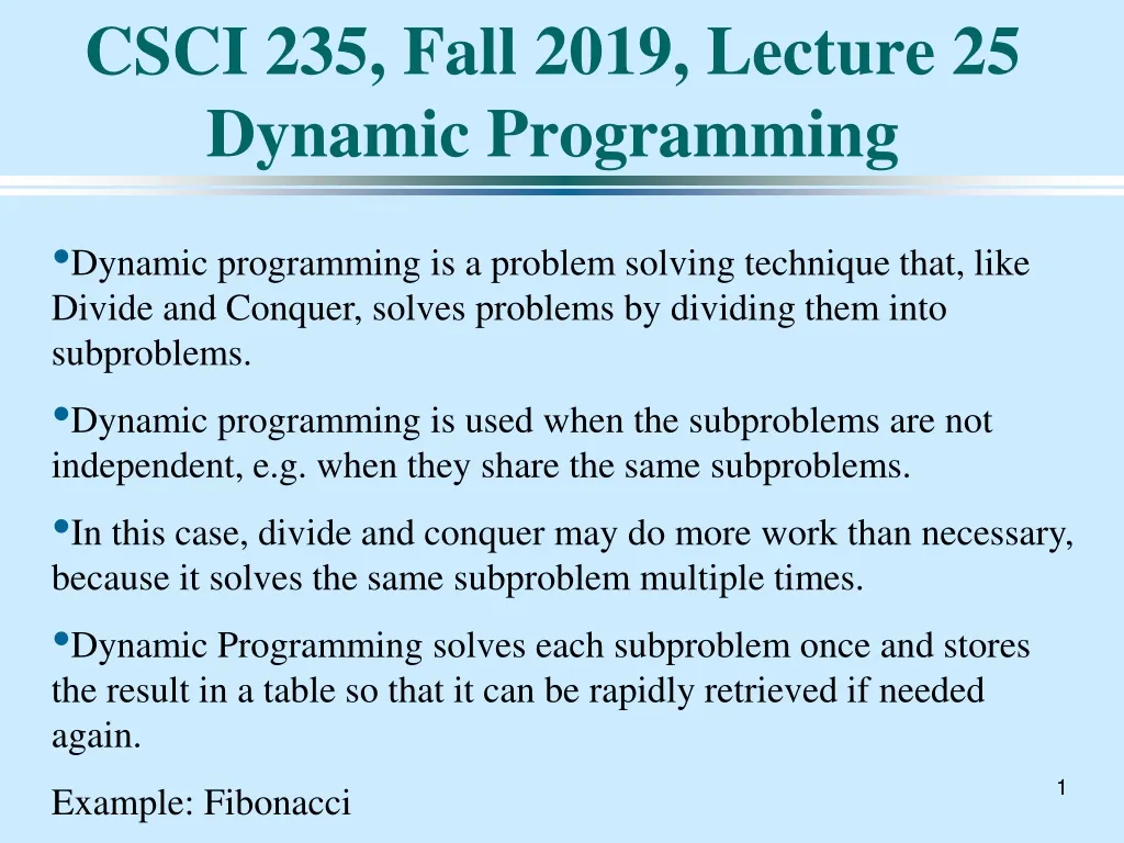 csci 235 fall 2019 lecture 25 dynamic programming