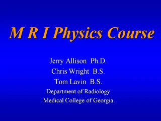 M R I Physics Course - slide 1