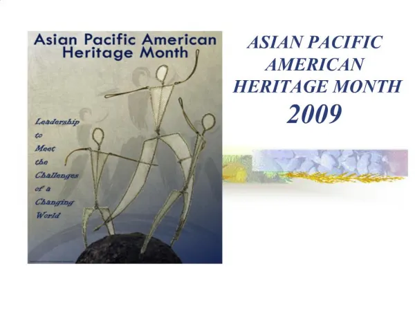 ASIAN PACIFIC AMERICAN HERITAGE MONTH 2009