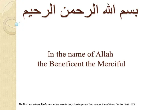 In the name of Allah the Beneficent the Merciful