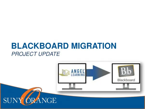 Blackboard migration Project Update