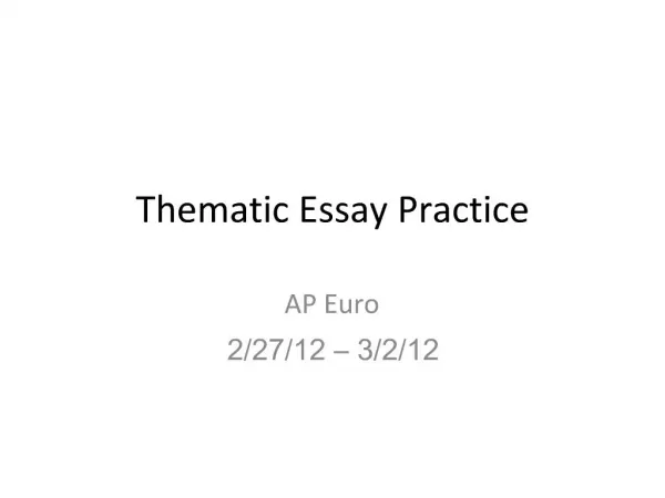 Thematic Essay Practice