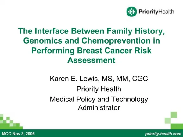The Interface Between Family History, Genomics and Chemoprevention in Performing Breast Cancer Risk Assessment