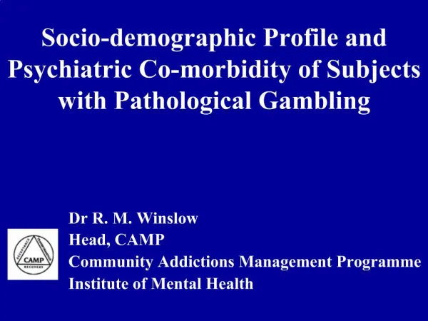 Socio-demographic Profile and Psychiatric Co-morbidity of Subjects with Pathological Gambling