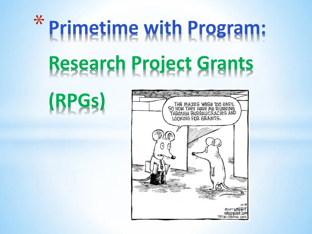primetime with program research project grants rpgs