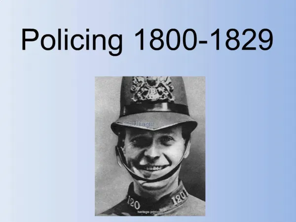 Policing 1800-1829